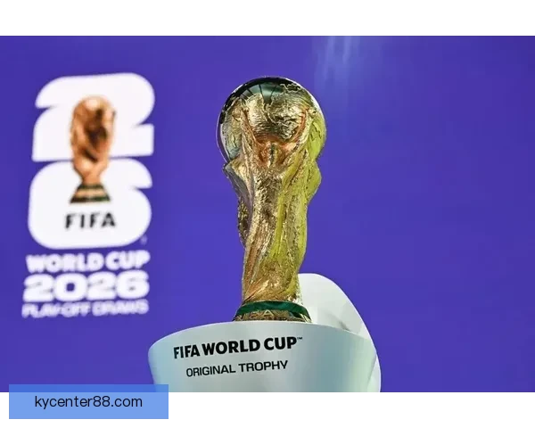 全面解析2026年世界杯晋级规则变化与各洲名额分配影响趋势